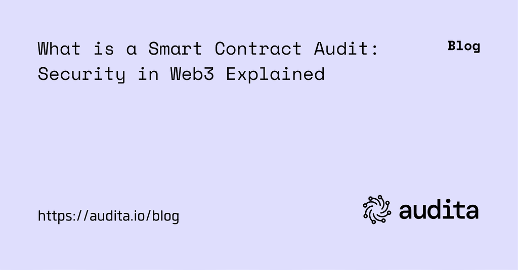 What is a Smart Contract Audit